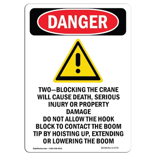 Safety Sign, OSHA Danger, 5" Height, Two-Blocking The Crane, Portrait, 10PK